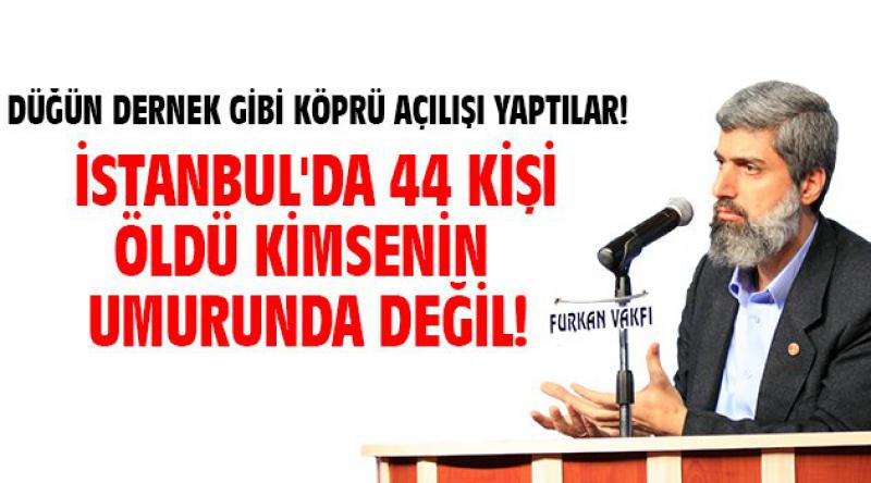 İstanbul'da 44 Kişi Öldü Kimsenin Umurunda Değil!