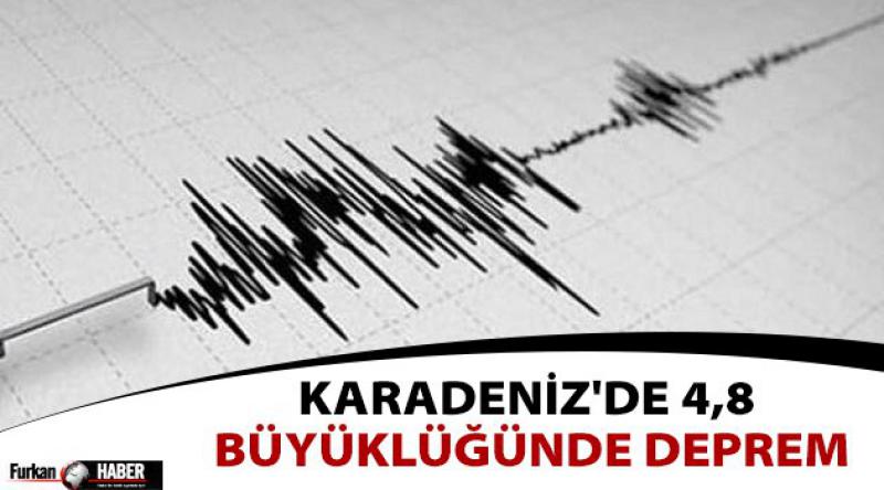 Karadeniz'de 4,8 büyüklüğünde deprem