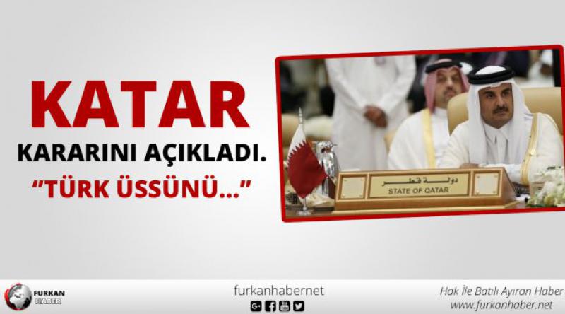 Katar kararını açıkladı: Türk Üssünü...