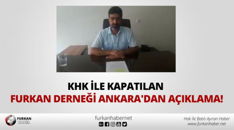 KHK İle Kapatılan Furkan Derneği Ankara'dan Açıklama!