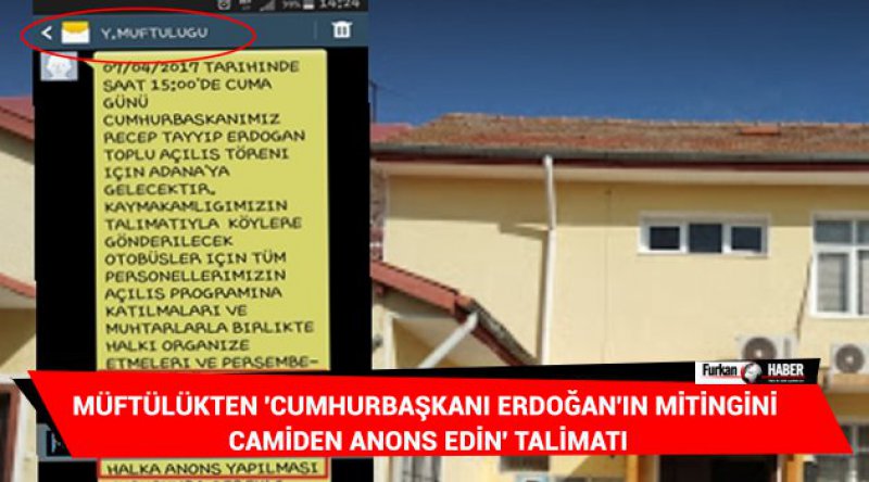 Müftülükten 'Cumhurbaşkanı Erdoğan&#39;ın mitingini camiden anons edin&#39; talimatı