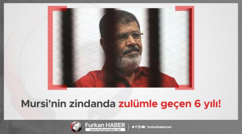 Mursi'nin zindanda zulümle geçen 6 yılı!