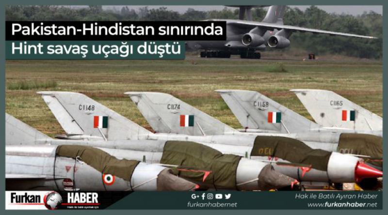 Pakistan-Hindistan sınırında Hint savaş uçağı düştü