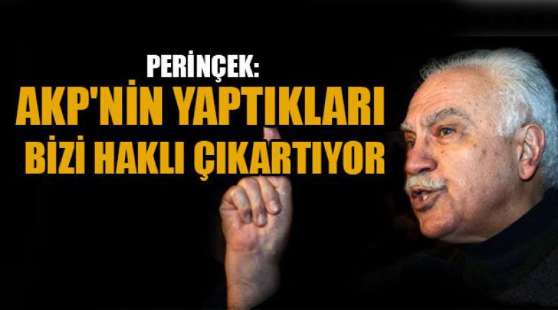 Perinçek: AKP'nin Yaptıkları Bizi Haklı Çıkartıyor