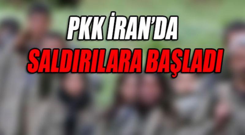 PKK İran'da da saldırılara başladı