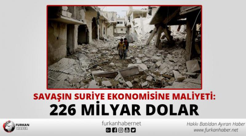 Savaşın Suriye ekonomisine maliyeti 226 milyar dolar