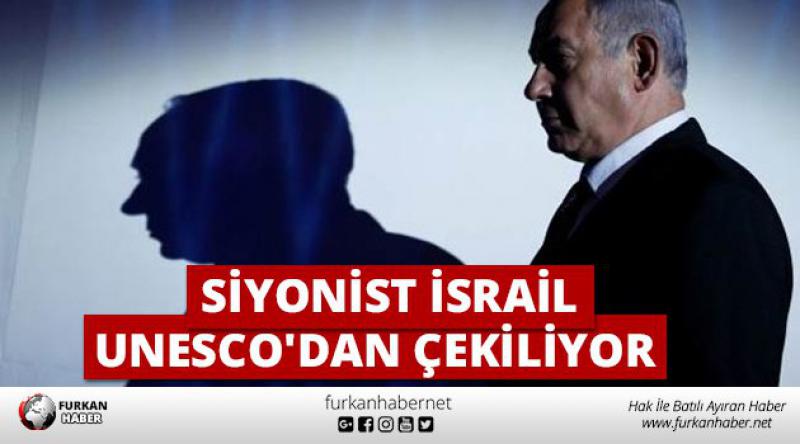 Siyonist İsrail UNESCO'dan çekiliyor