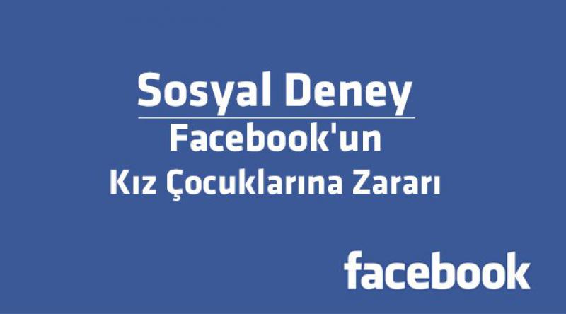 Sosyal Deney: Facebook'un Kız Çocuklarına Zararı