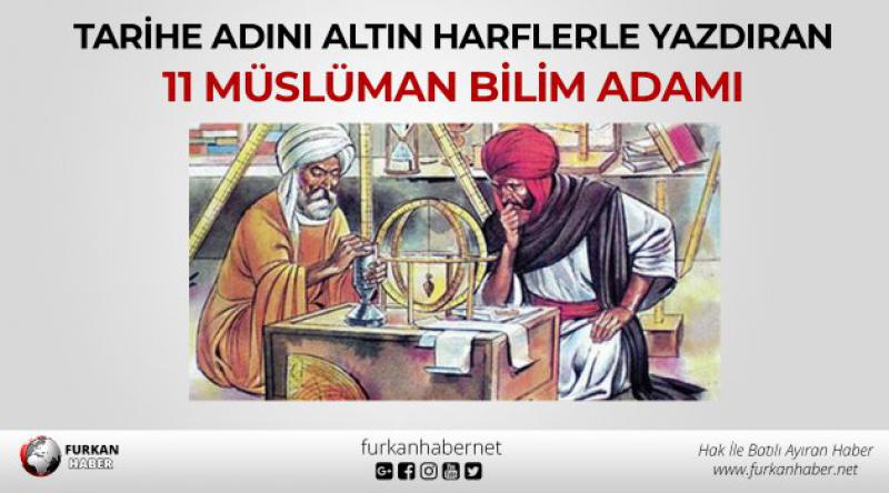 Tarihe Adını Altın Harflerle Yazdıran 11 Müslüman Bilim Adamı