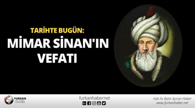 Tarihte Bugün: Mimar Sinan'ın Vefatı