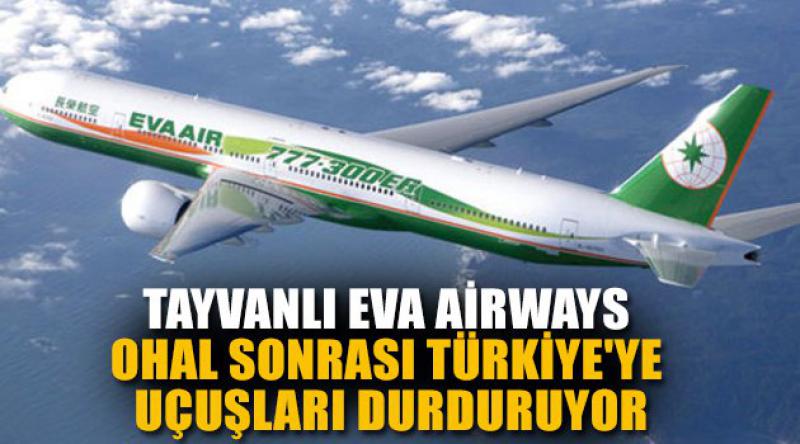 Tayvanlı Eva Airways Ohal Sonrası Türkiye'ye Uçuşları Durduruyor