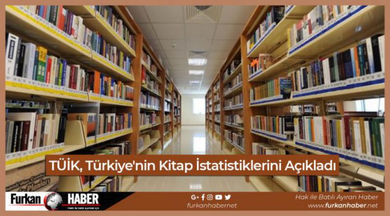 TÜİK, Türkiye'nin Kitap İstatistiklerini Açıkladı