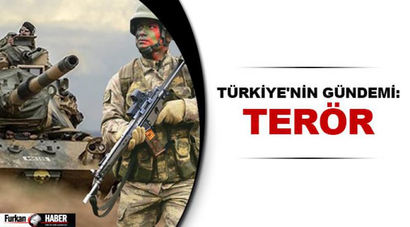 Türkiye'nin Gündemi: Terör