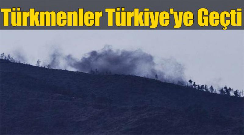 Türkmenler Türkiye'ye geçti