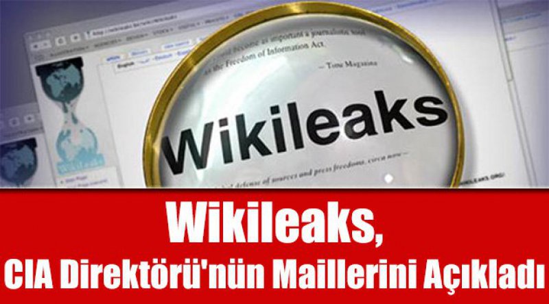 Wikileaks, CIA Direktörü'nün Maillerini Açıkladı