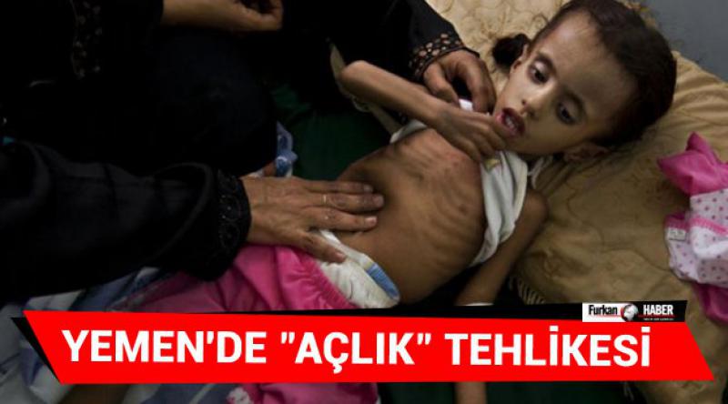 Yemen'de "açlık&quot; tehlikesi