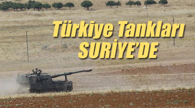 Türkiye'nin tankları Suriye&#39;ye girdi